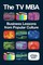 The TV MBA