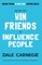 How to win friends