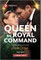 Queen by Royal Command