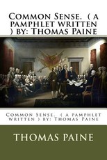 Common Sense. ( a Pamphlet Written ) by
