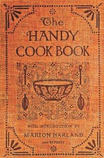 The Handy Cookbook - 1900 Reprint