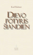 Dievo potyris šiandien