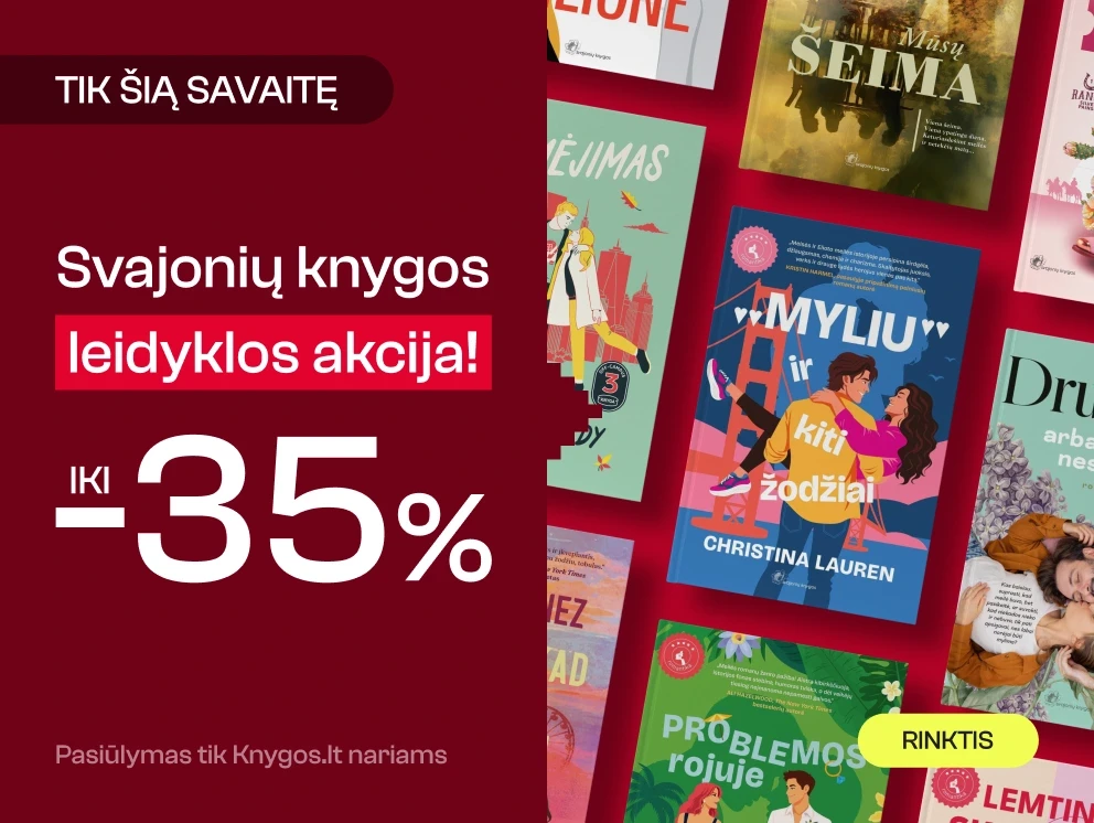 Leidyklos SVAJONIŲ KNYGOS knygoms iki -35%!