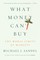 What Money Can't Buy