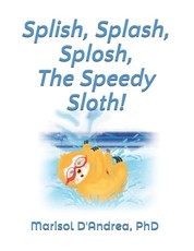 Splish, Splash, Splosh, The Speedy Sloth!