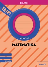 Matematika. Užrašai 3 klasei, 3 dalis (pagal 2022 m. BUP). Serija TAIP!