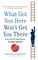 What Got You Here Won't Get You There