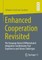 Enhanced Cooperation Revisited