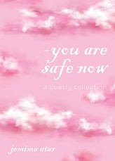 You are safe now