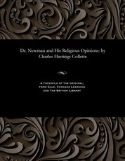 Dr. Newman and His Religious Opinions