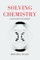 Solving Chemistry
