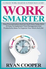 Work Smarter