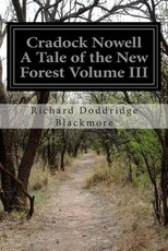 Cradock Nowell A Tale of the New Forest Volume III