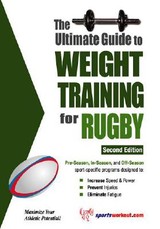 The Ultimate Guide to Weight Training for Rugby