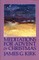 Meditations for Advent and Christmas
