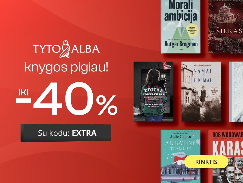 Leidyklos TYTO ALBA knygoms iki - 40 % extra nuolaidos!