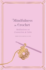 Mindfulness in Crochet