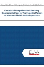 Concepts of Comprehensive Laboratory Diagnostic Methods for Viral Hepatitis Markers of Infection of Public Health Importance