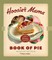 The Hoosier Mama Book of Pie