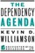 The Dependency Agenda