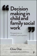 Decision Making in Child and Family Social Work