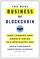 The Real Business of Blockchain