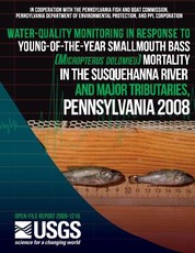 Water-Quality Monitoring in Response to Young-of-the-Year Smallmouth Bass (Micropterus dolomieu) Mortality in the Susquehanna River and Major Tributaries, Pennsylvania