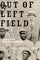 Out of Left Field