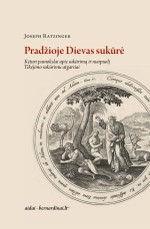 Pradžioje Dievas sukūrė: keturi pamokslai apie sukūrimą ir nuopuolį