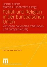 Politik Und Religion in Der EuropÃ¤ischen Union
