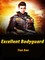 Excellent Bodyguard