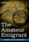 The Amateur Emigrant