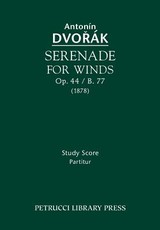 Serenade for Winds, Op.44 / B.77