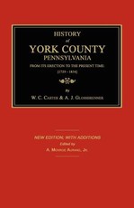 History of York County from Its Erection to the Present Time; [1729-1834]. New Edition.
