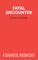 Fatal Encounter