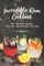 Incredible Rum Cookbook