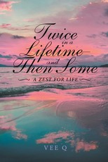Twice in a Lifetime, and Then Some
