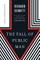 The Fall of Public Man