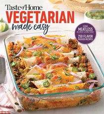 Taste of Home Vegetarian Made Easy