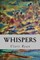 Whispers