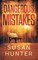 Dangerous Mistakes