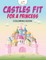 Castles Fit for a Princess Coloring Book