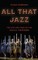 All That Jazz