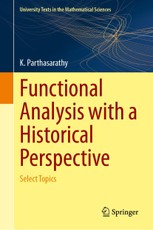 Functional Analysis with a Historical Perspective