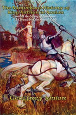 The Marvellous History of King Arthur in Avalon and of the Lifting of Lyonnesse
