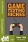 Game Testing Riches