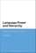 Language Power and Hierarchy