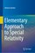 Elementary Approach to Special Relativity