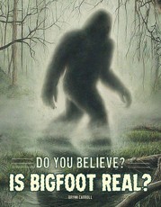 Is Bigfoot Real?