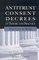 Antitrust Consent Decrees in Theory and Practice